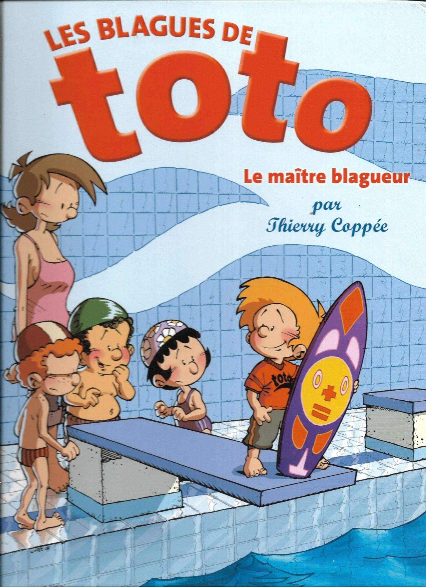 Les Blagues de Toto - 5 - Le Maître blagueur