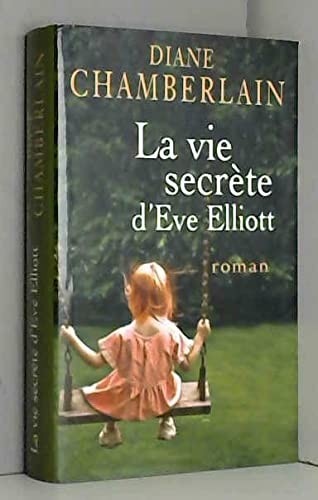 La vie secrète d'Eve Elliott