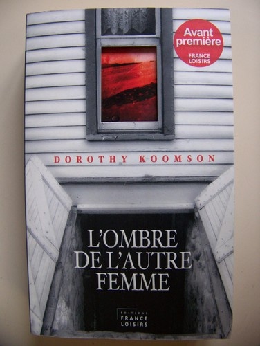 L'ombre de l'autre femme : [roman]