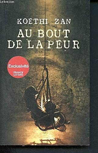 Au bout de la peur