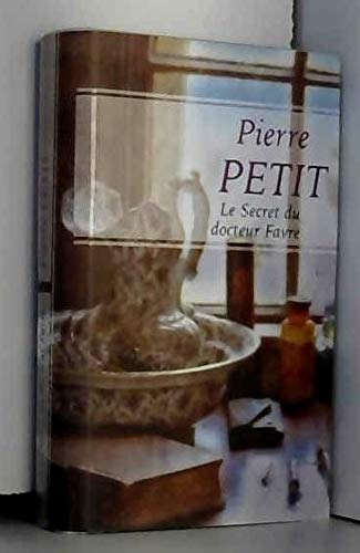 Le secret du docteur Favre