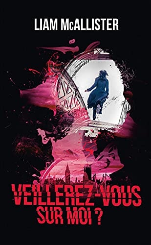 Veillerez-vous sur moi ?