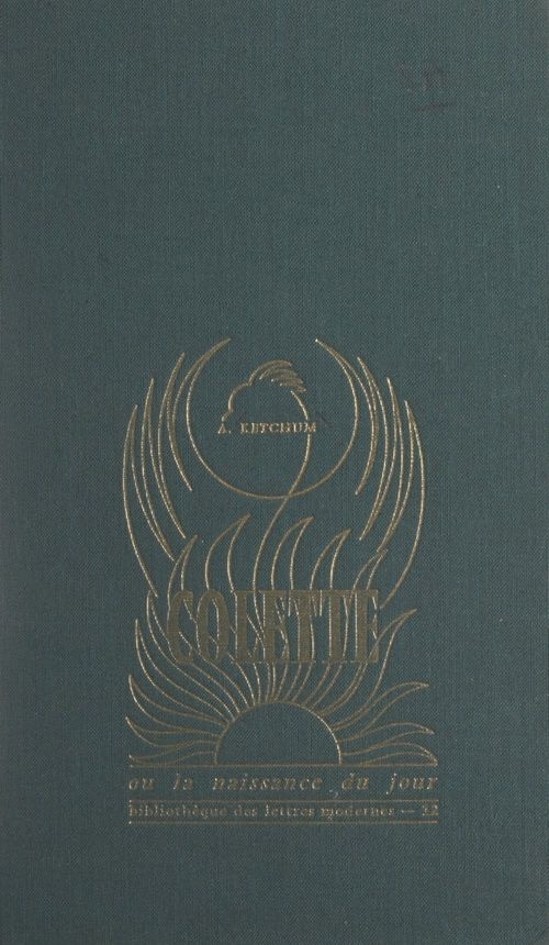 Colette ou la naissance du jour