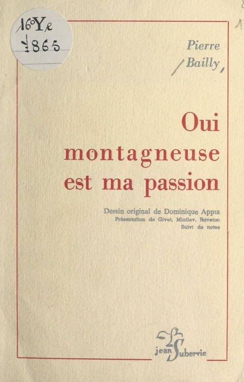 Oui montagneuse est ma passion