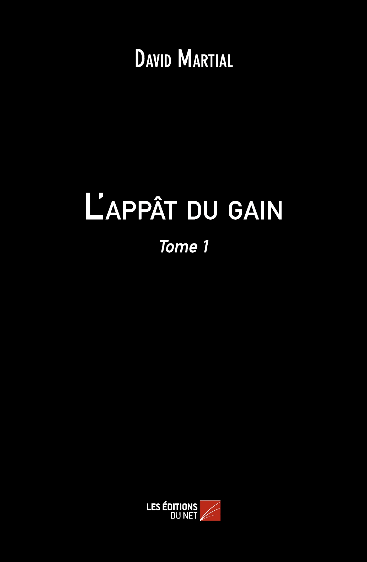 L'appât du gain