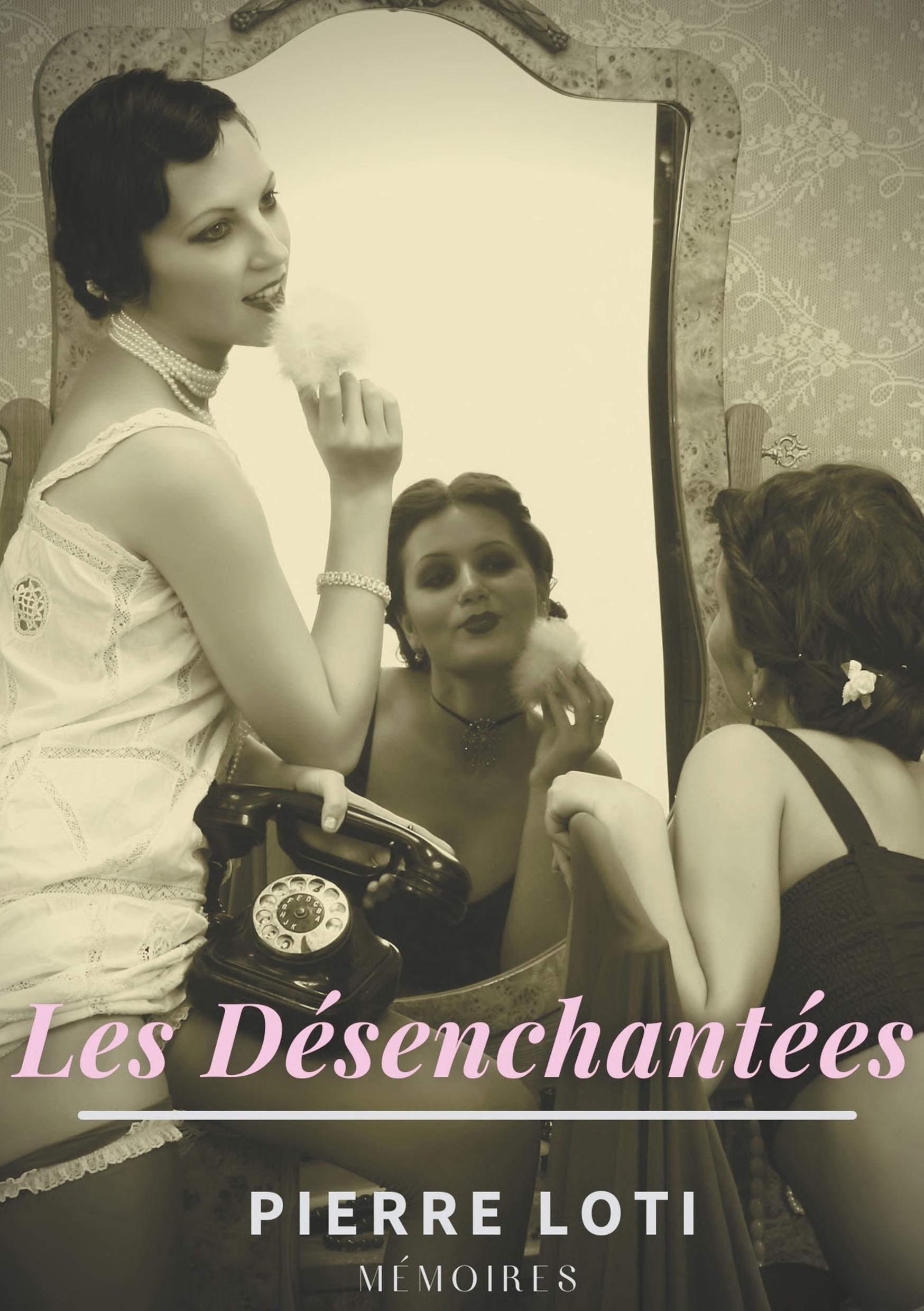 Les Désenchantées