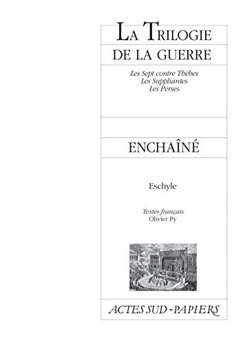 La Trilogie de la guerre suivi de Prométhée enchaîné