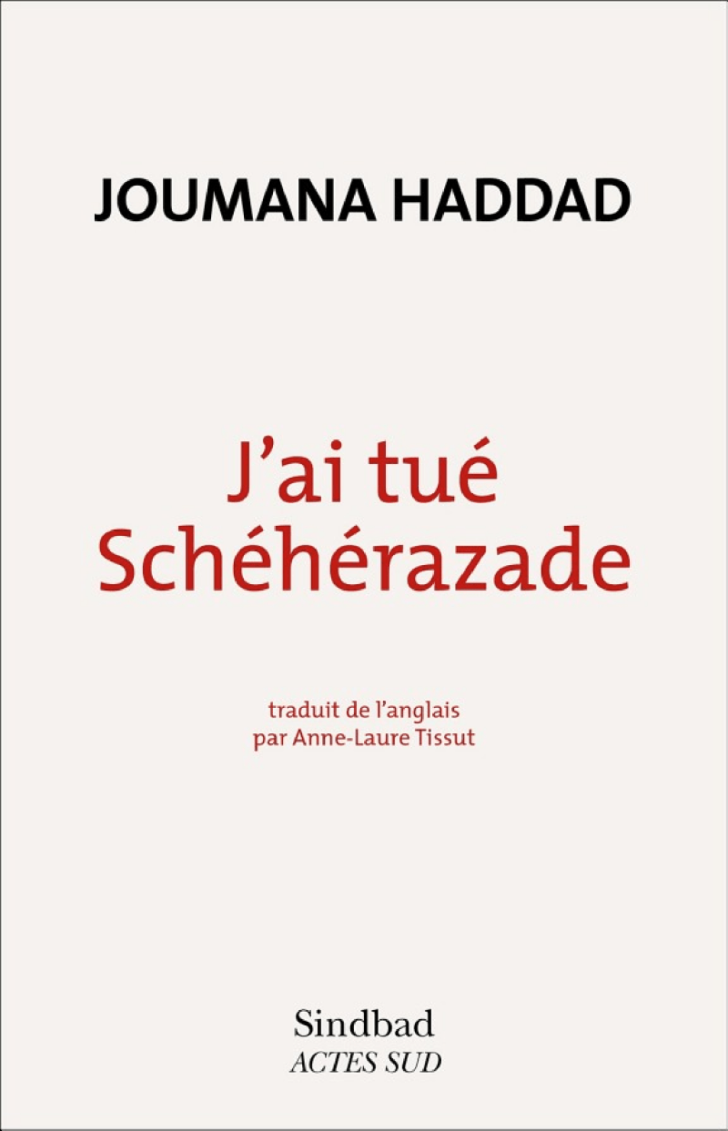 J'ai tué Schéhérazade