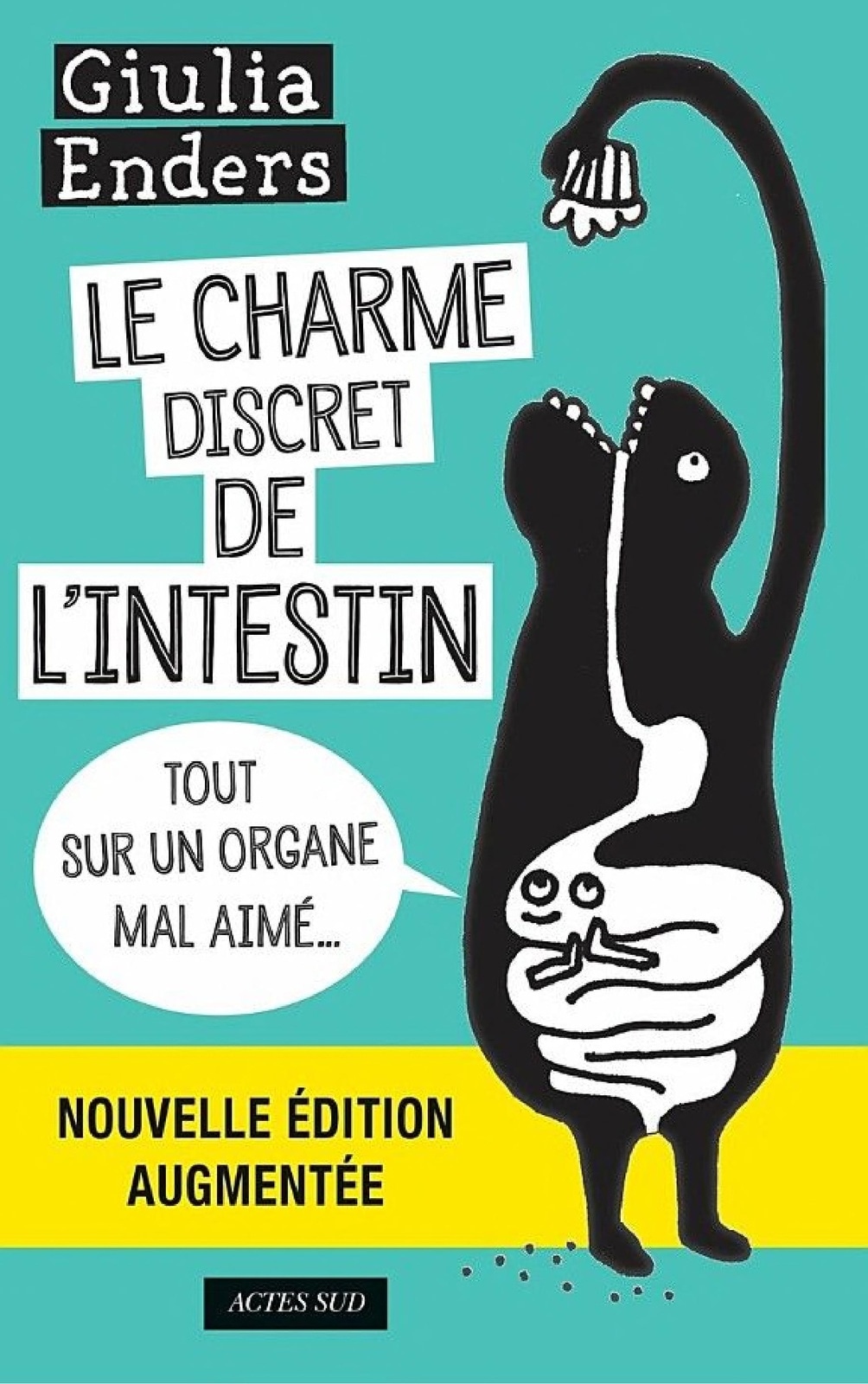 Le Charme discret de l'intestin (édition augmentée)