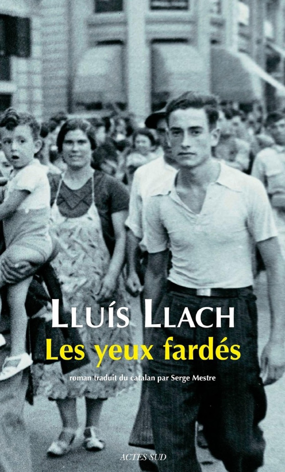 Les Yeux fardés