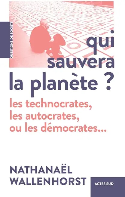 Qui sauvera la planète ?
