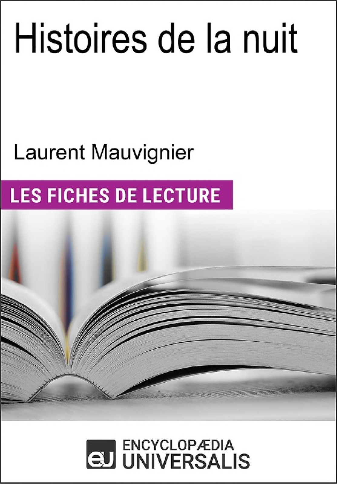 Histoires de la nuit de Laurent Mauvignier