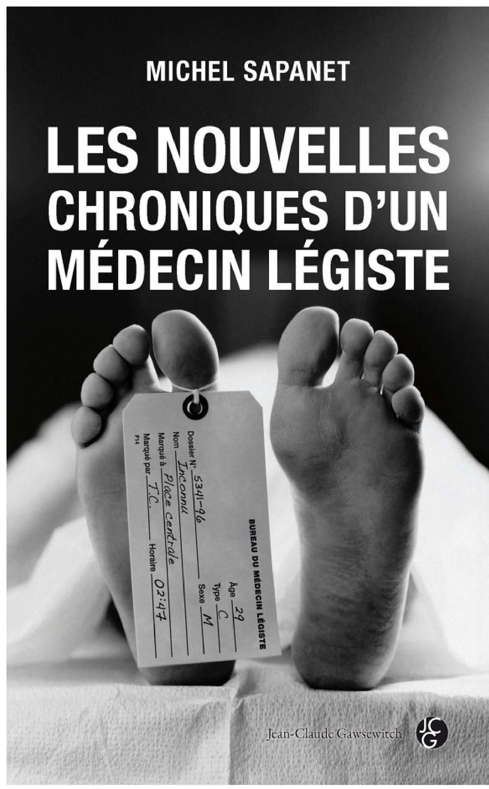 Les Nouvelles Chroniques d'un médecin légiste