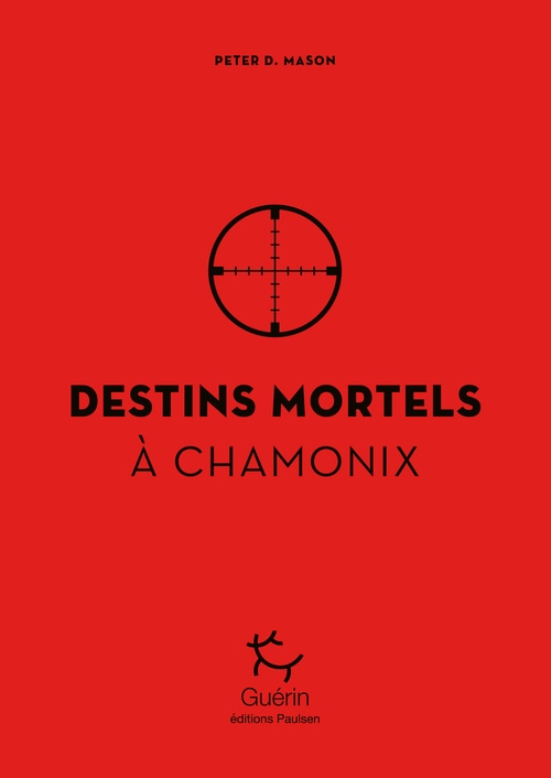 Destins mortels à Chamonix