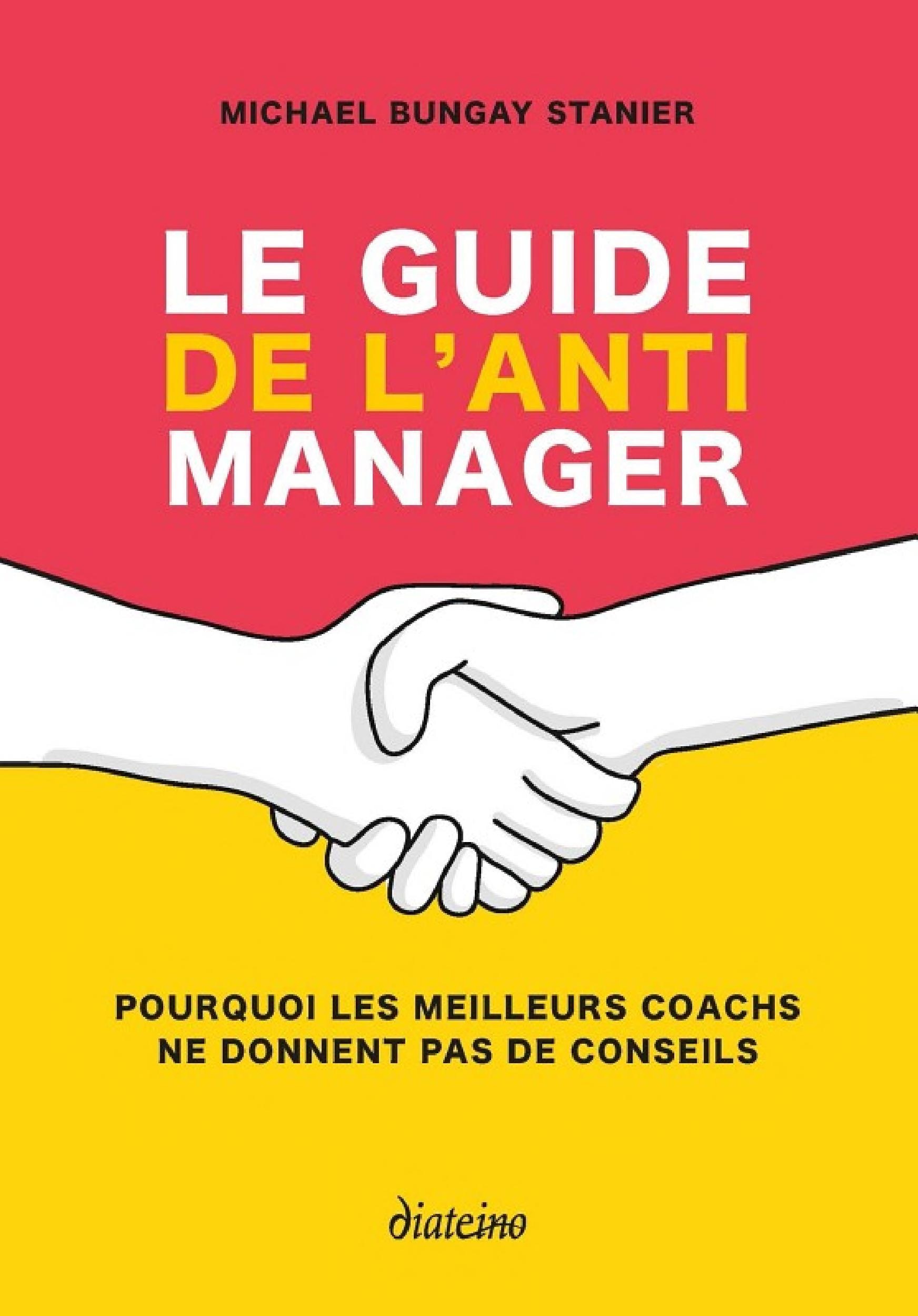 Le guide de l'anti manager