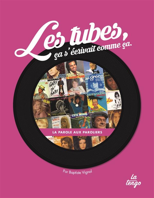 Les tubes, ca s'écrivait comme ça