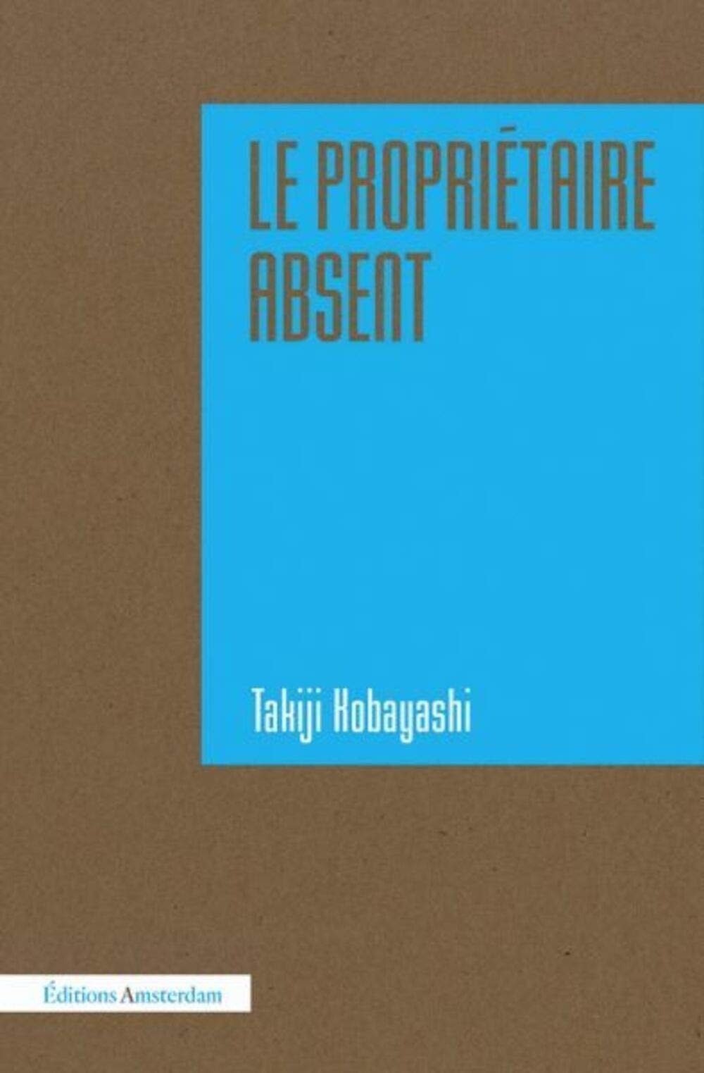 Le propriétaire absent