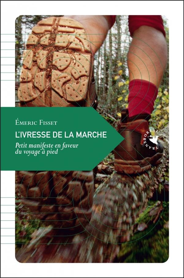L'ivresse de la marche