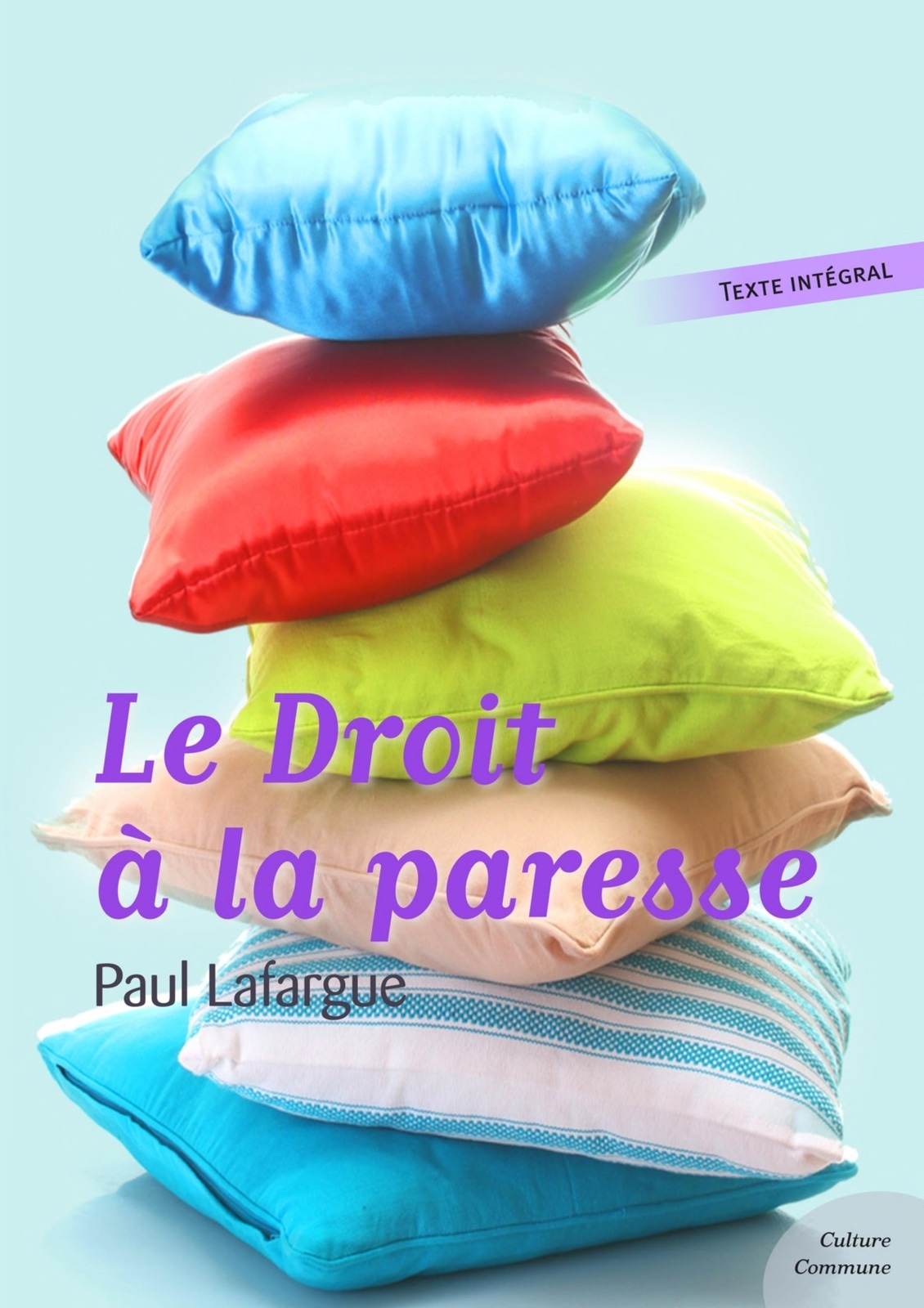 Le Droit à la paresse