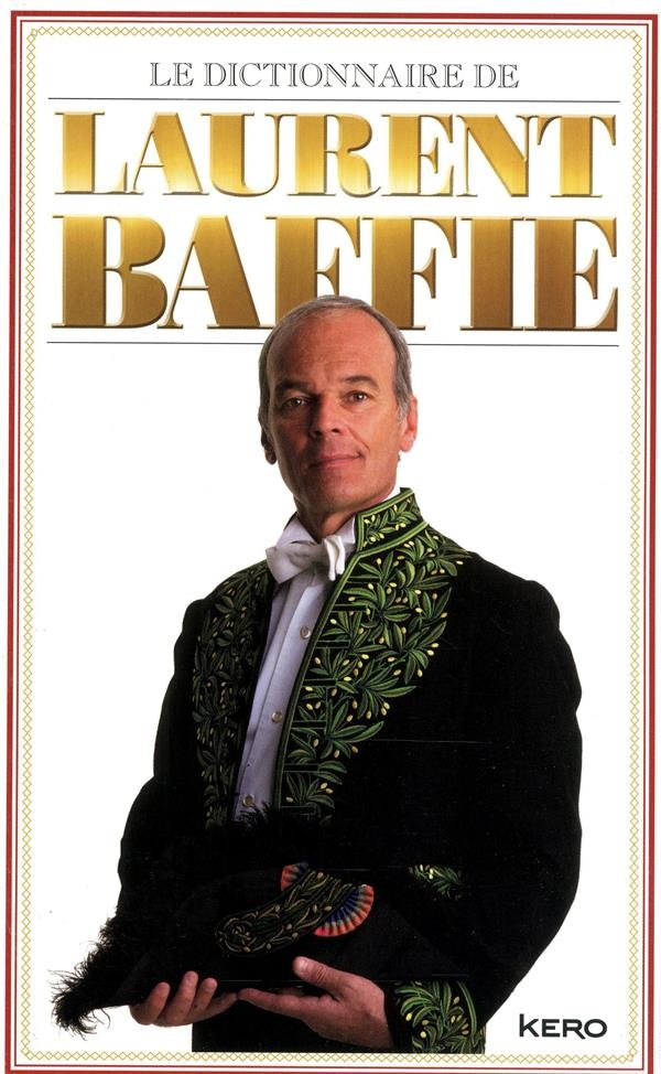 Le dictionnaire de Laurent Baffie