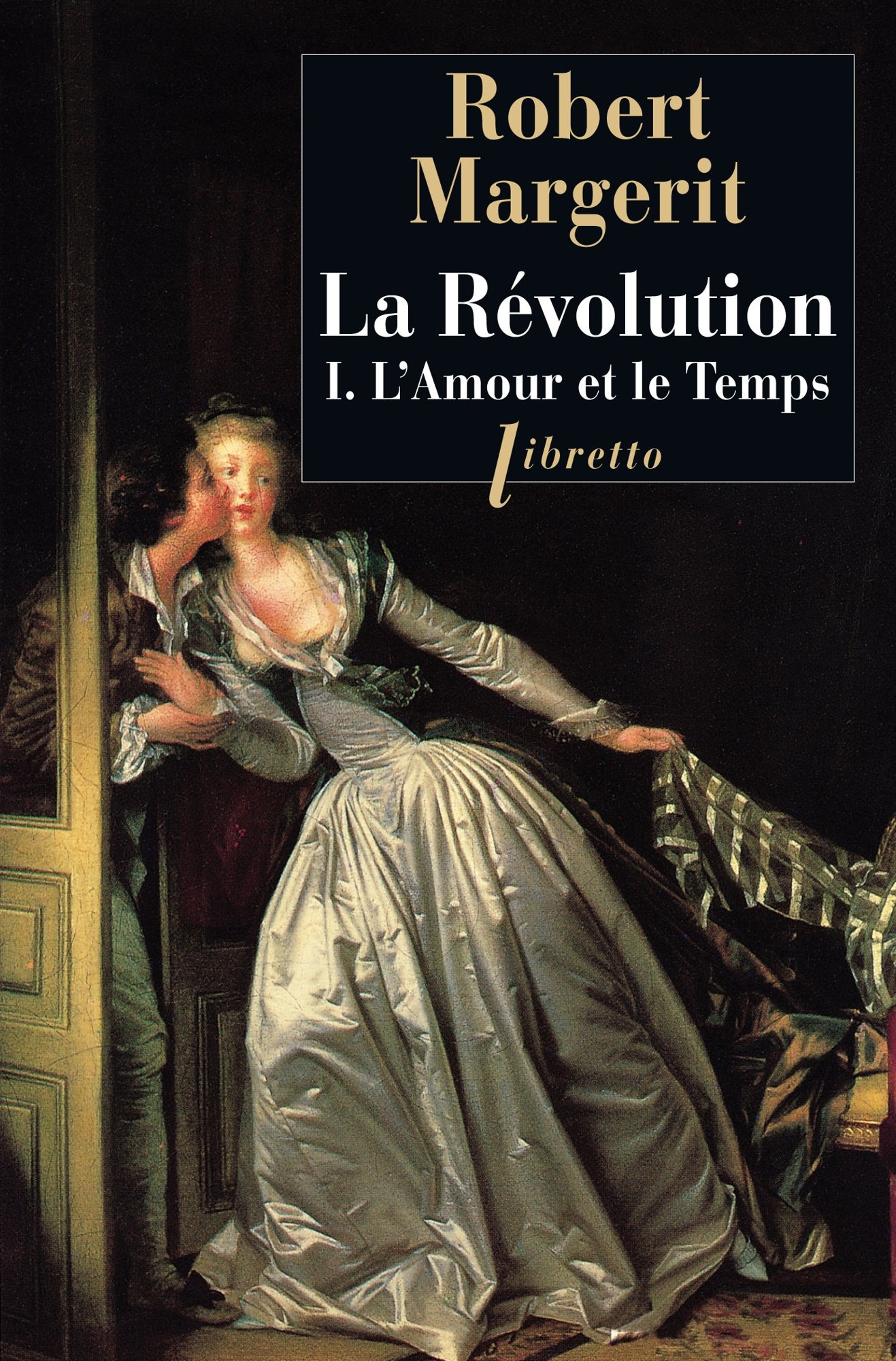 La Révolution, Tome 1