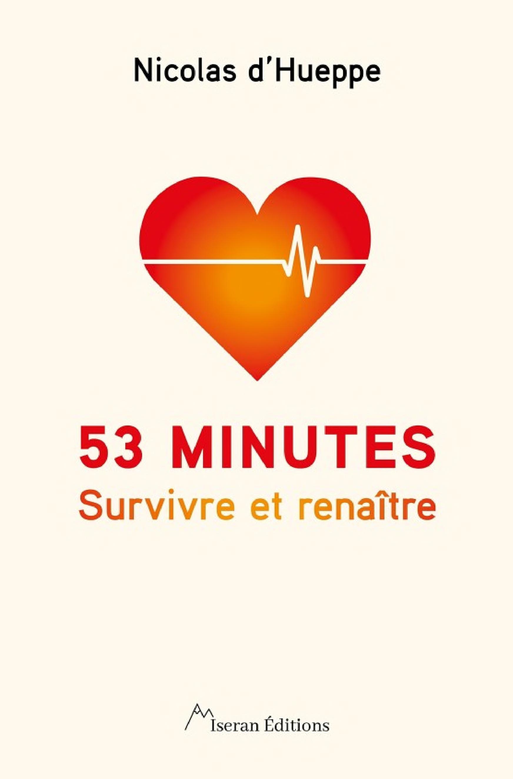 53 minutes - Survivre et renaître