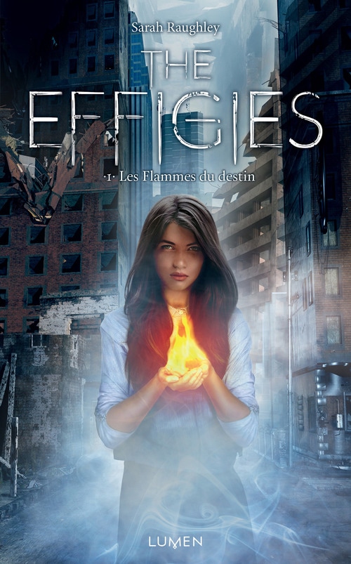 The Effigies tome 1 - Les Flammes du destin