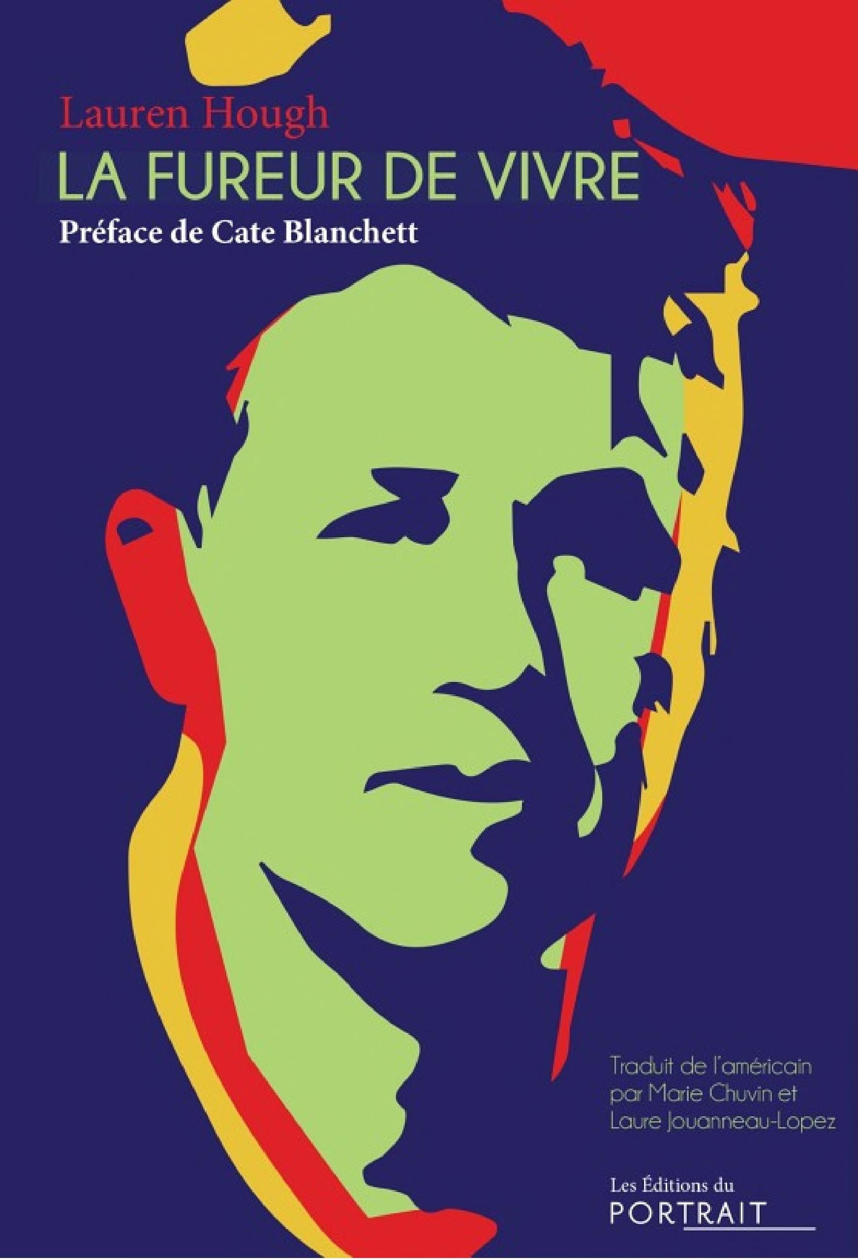 La fureur de vivre - Préface de Cate Blanchett