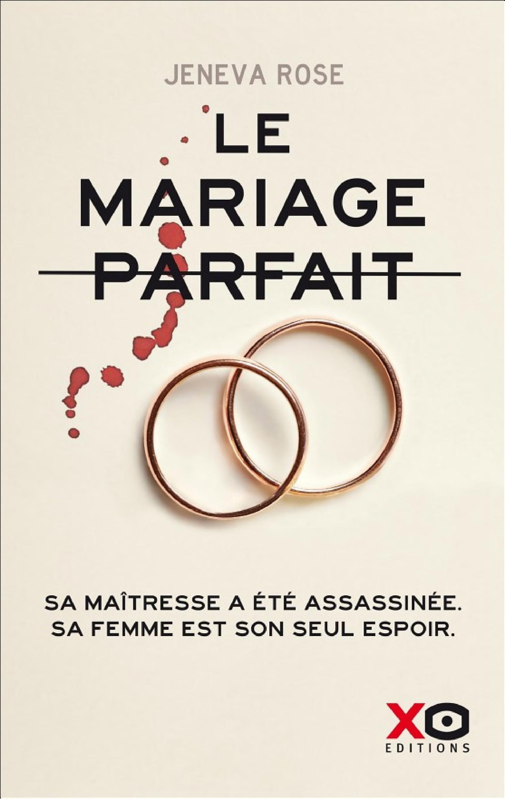 Le Mariage parfait