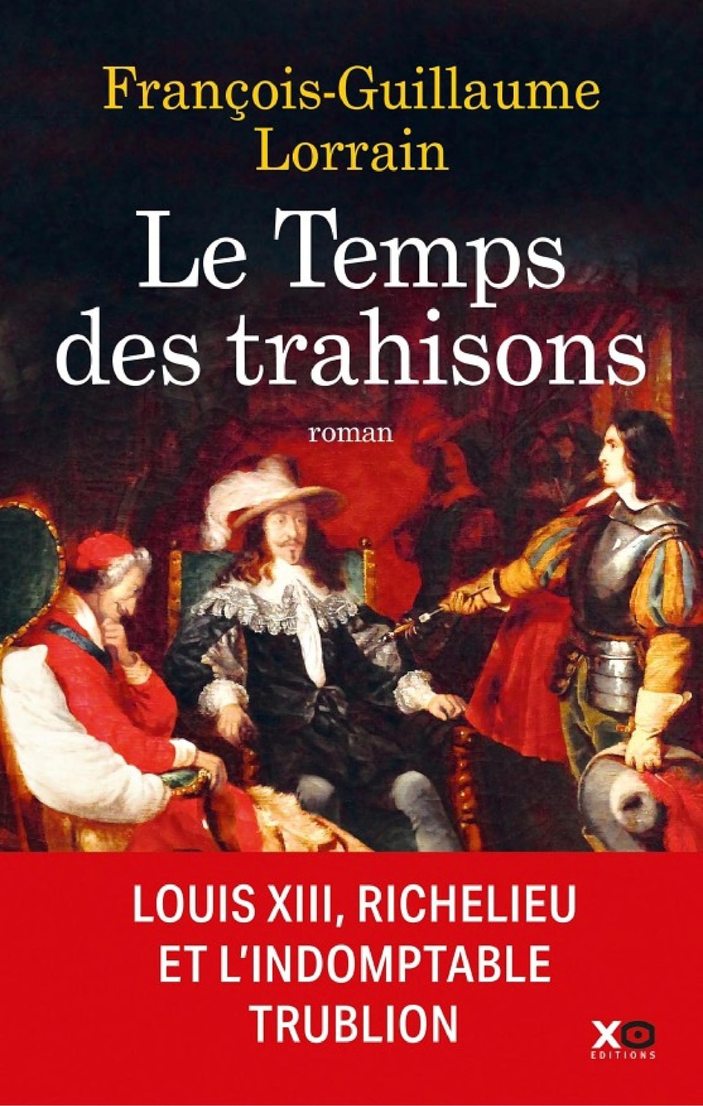 Le Temps des trahisons