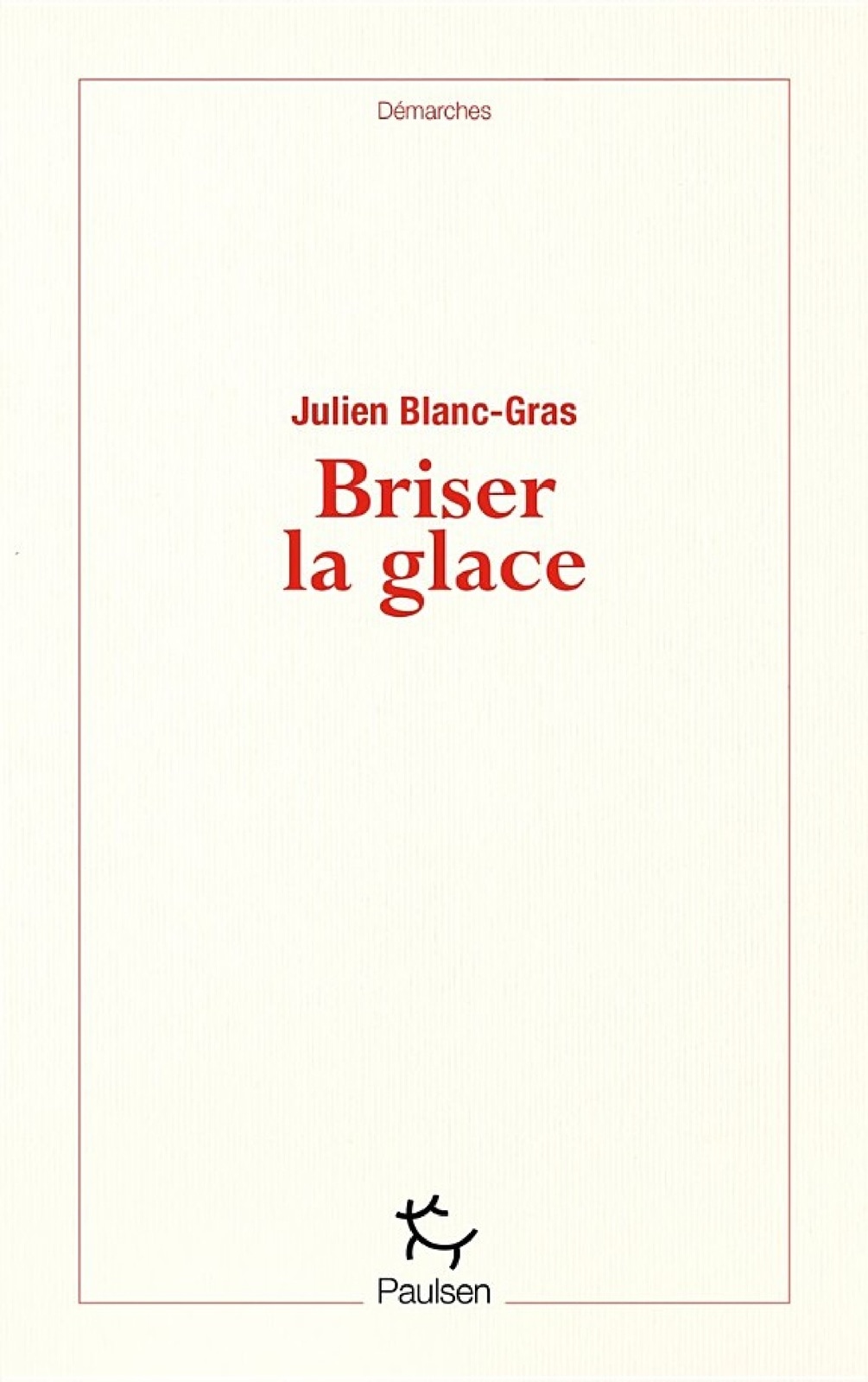 Briser la glace