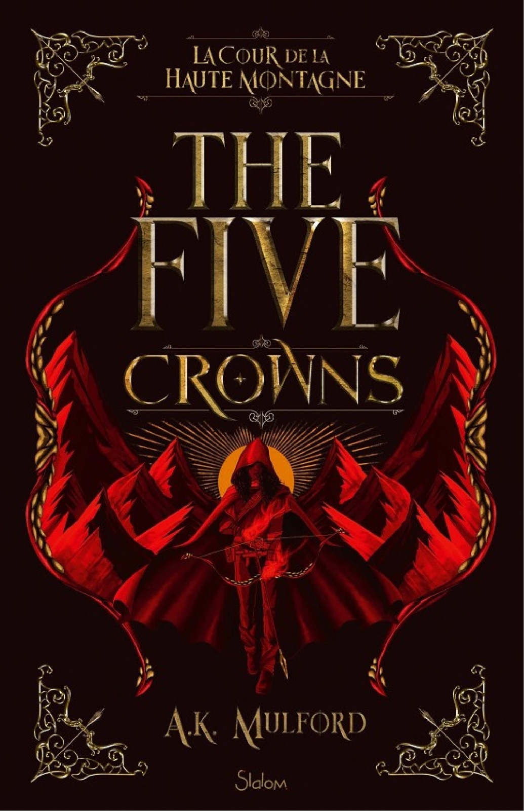 The Five Crowns - Livre 1 - La Cour de la Haute Montagne - Romantasy - Roman young adult