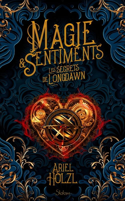 Magie Sentiments - Les Secrets de Longdawn - Roman ado - Romantasy - Mages