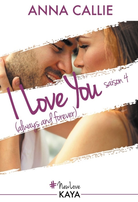 I Love You (always and forever) - Saison 4