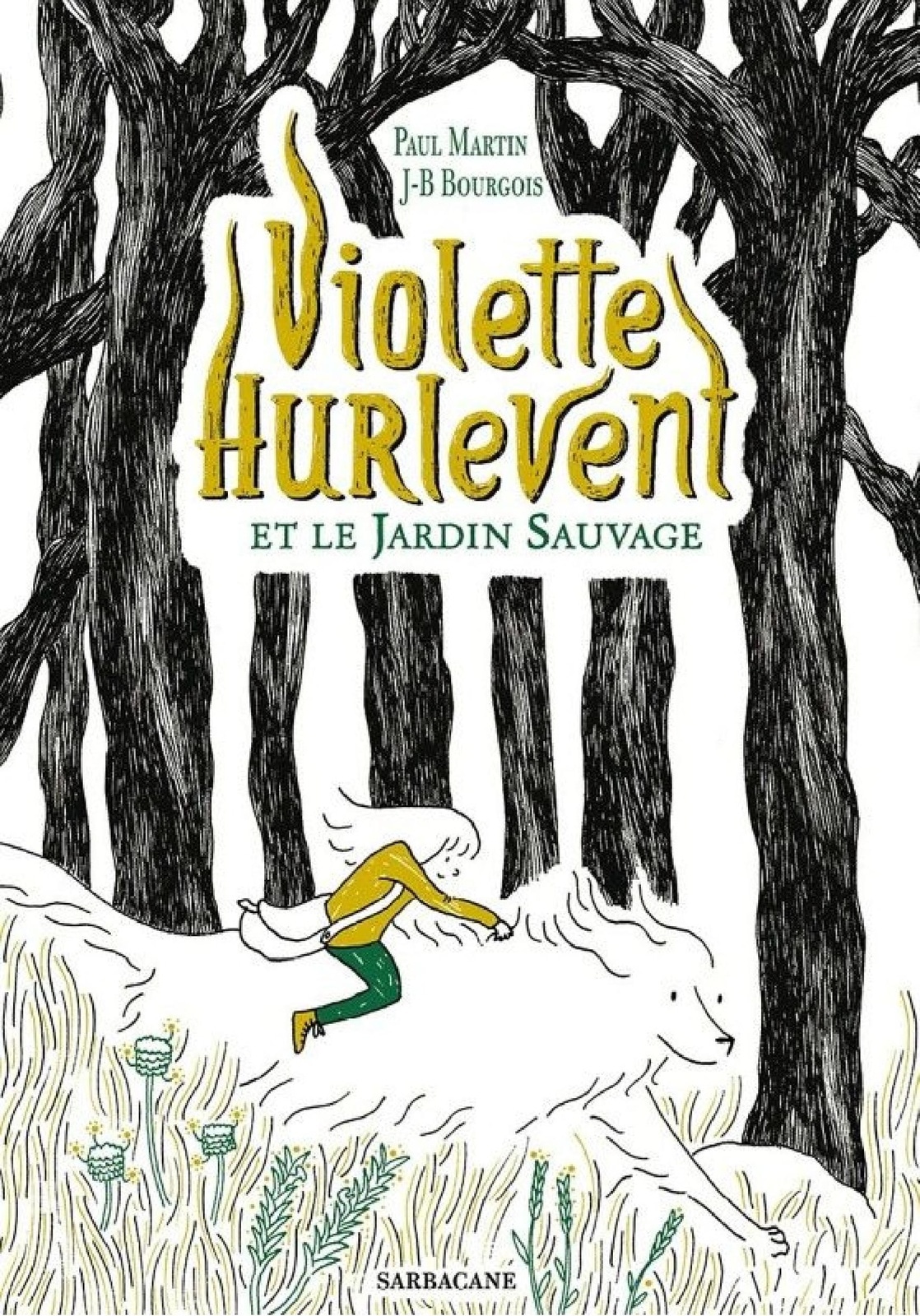 Violette Hurlevent et le jardin sauvage