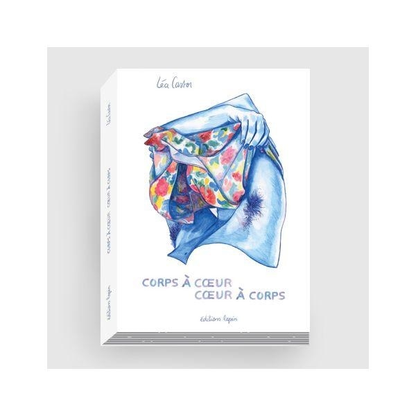 Corps à coeur, coeur à corps