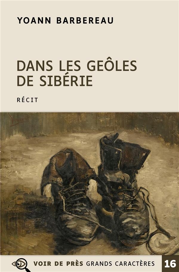 Dans les geôles de Sibérie
