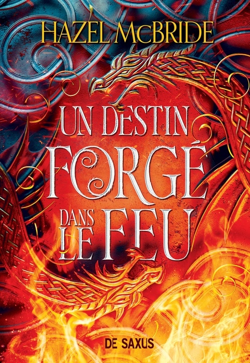 Un destin forgé dans le feu - Tome 01 Les Liens d'Erisocia (e-book)