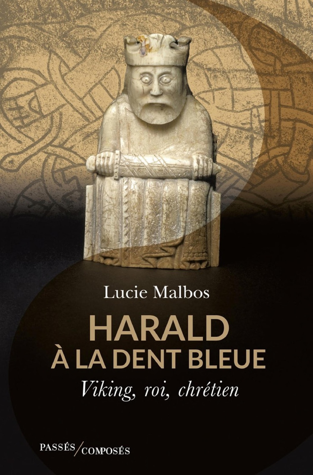 Harald à la Dent bleue. Viking, roi, chrétien