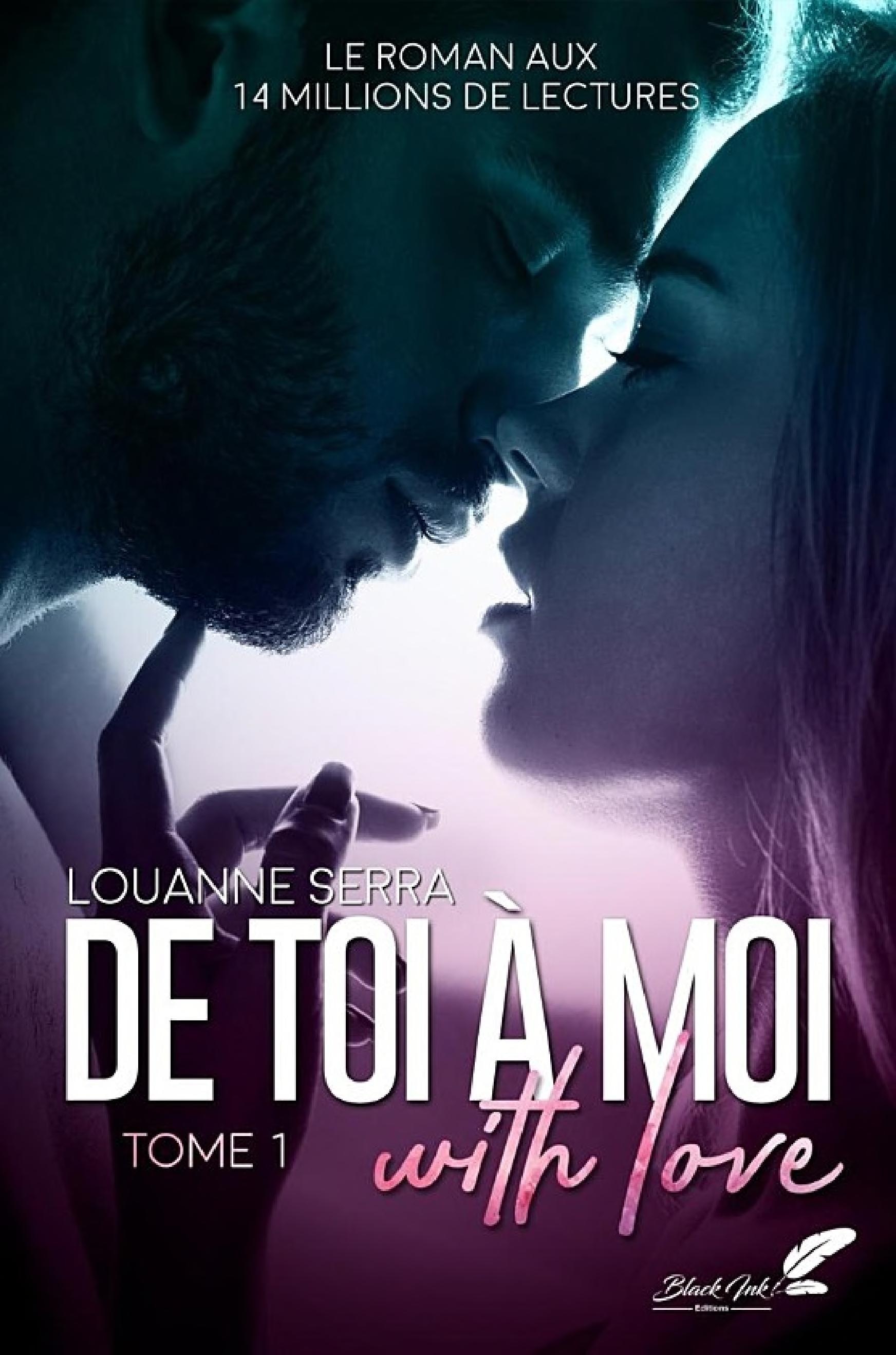 De toi à moi (with love) : tome 1