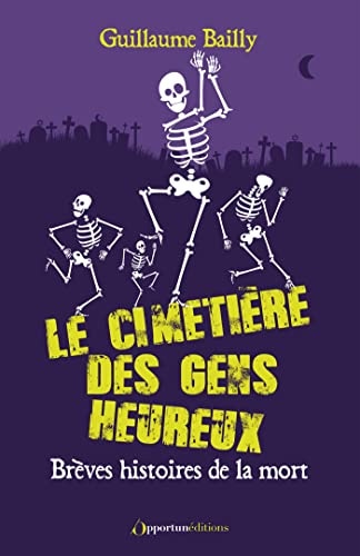 Le cimetière des gens heureux