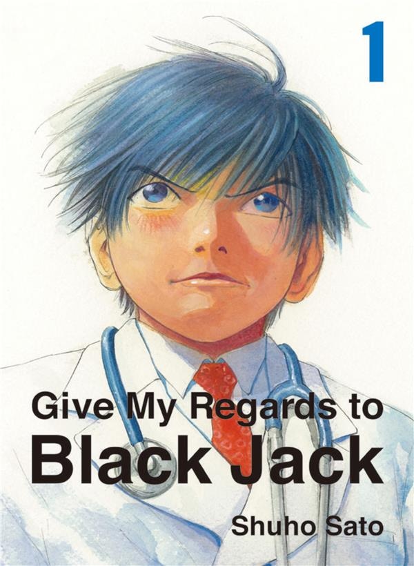 Give my regards to Black Jack Tome 1