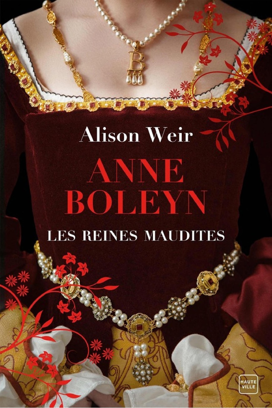 Anne Boleyn : L'Obsession d'un roi