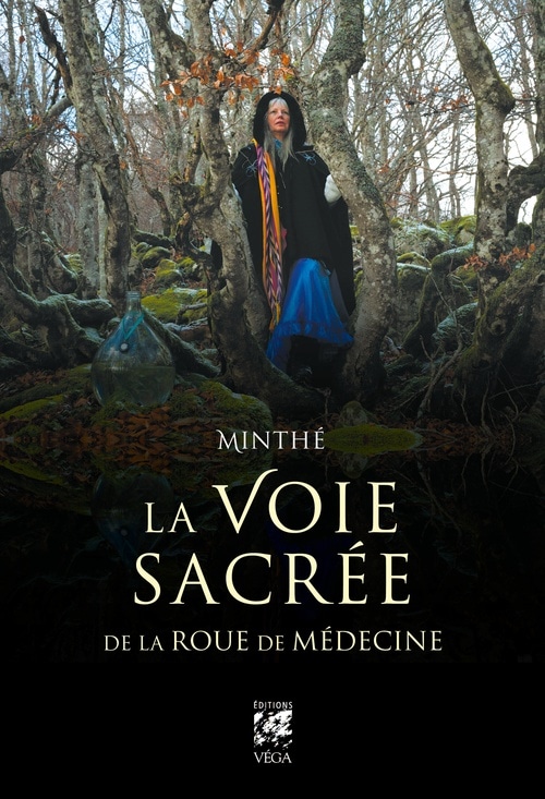 La Voie sacrée de la Roue de Médecine