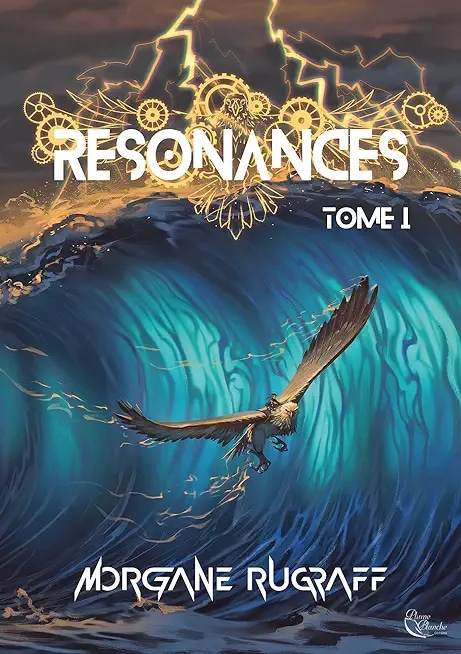 Résonances : Tome 1