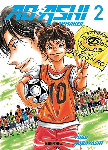 Aoashi Playmaker Tome 2