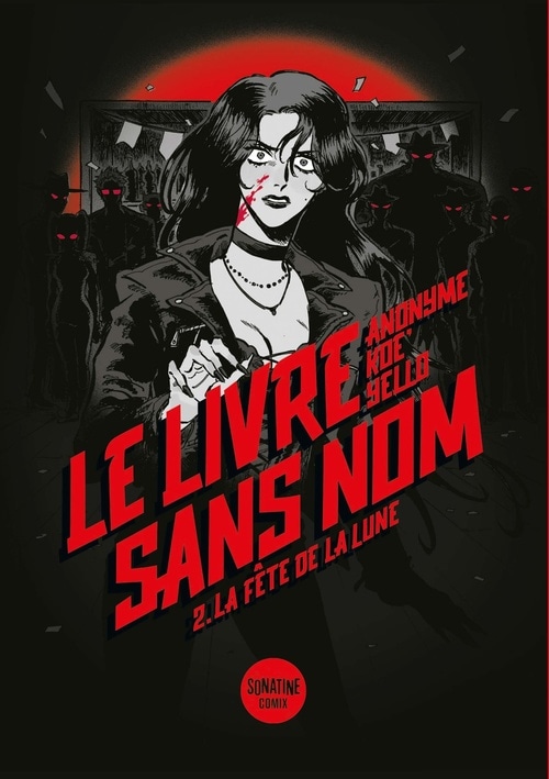 Le Livre sans nom 2 - La Fête de la Lune - retrouvez le Bourbon Kid dans cette adaptation en BD du roman culte d'Anonyme