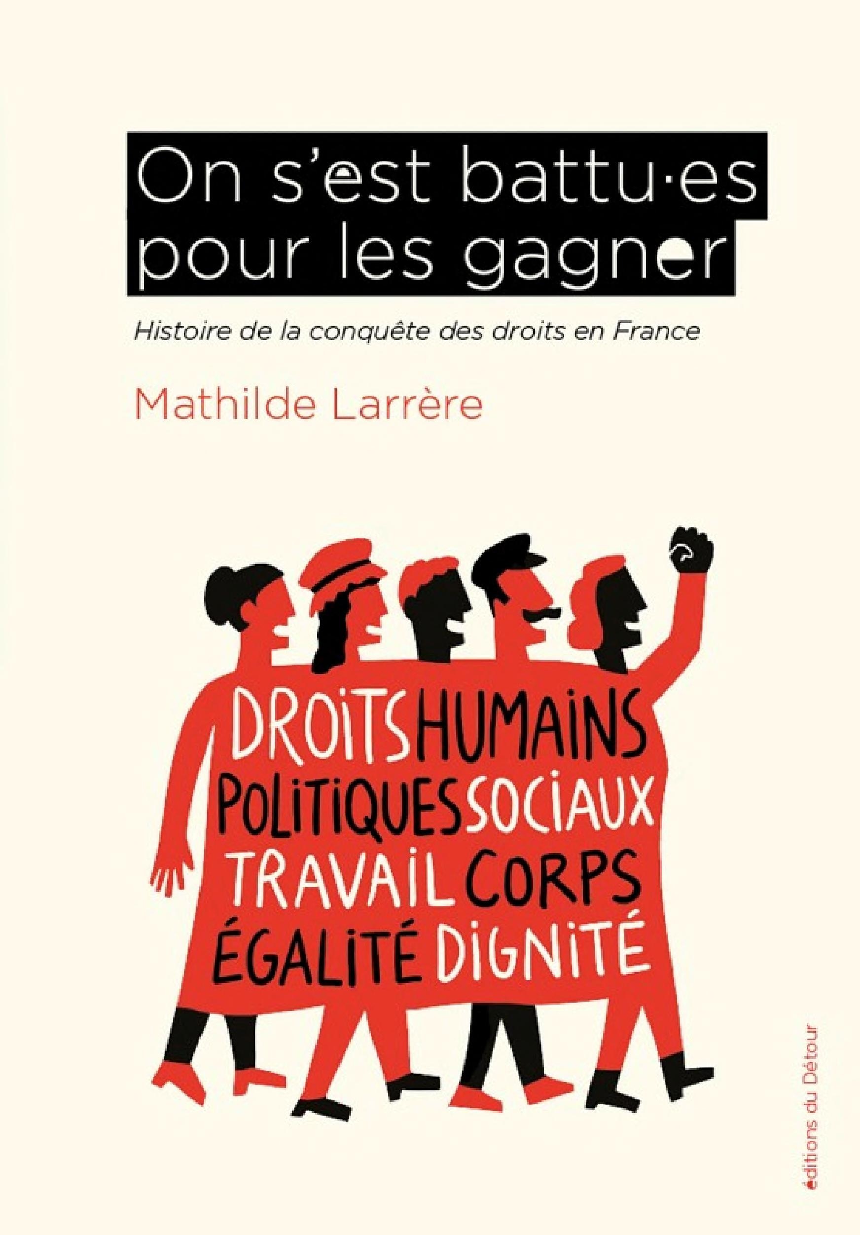 On s'est battus pour les gagner