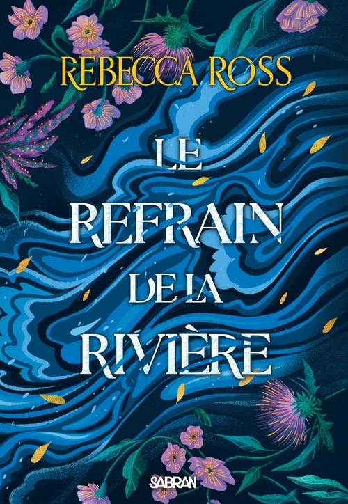 Les Ballades de Cadence - Tome 01 Le Refrain de la rivière (e-book)