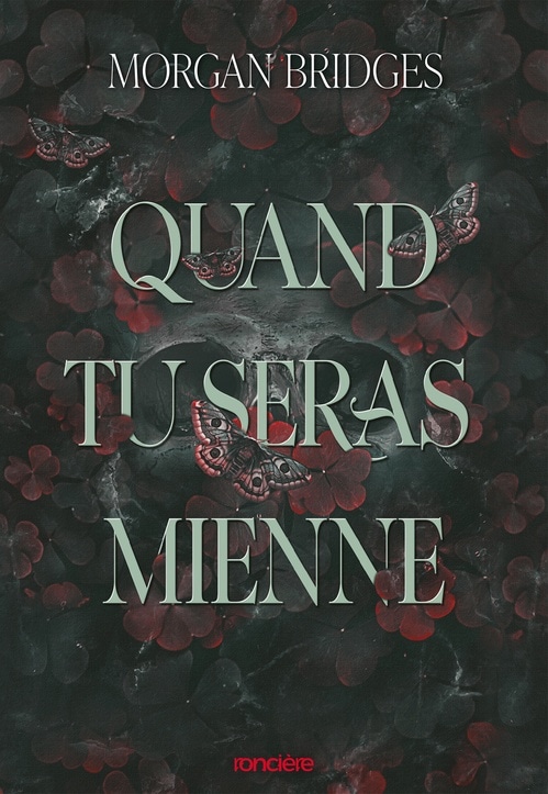 Quand tu seras mienne - Tome 01 (e-book)